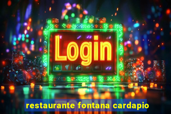 restaurante fontana cardapio